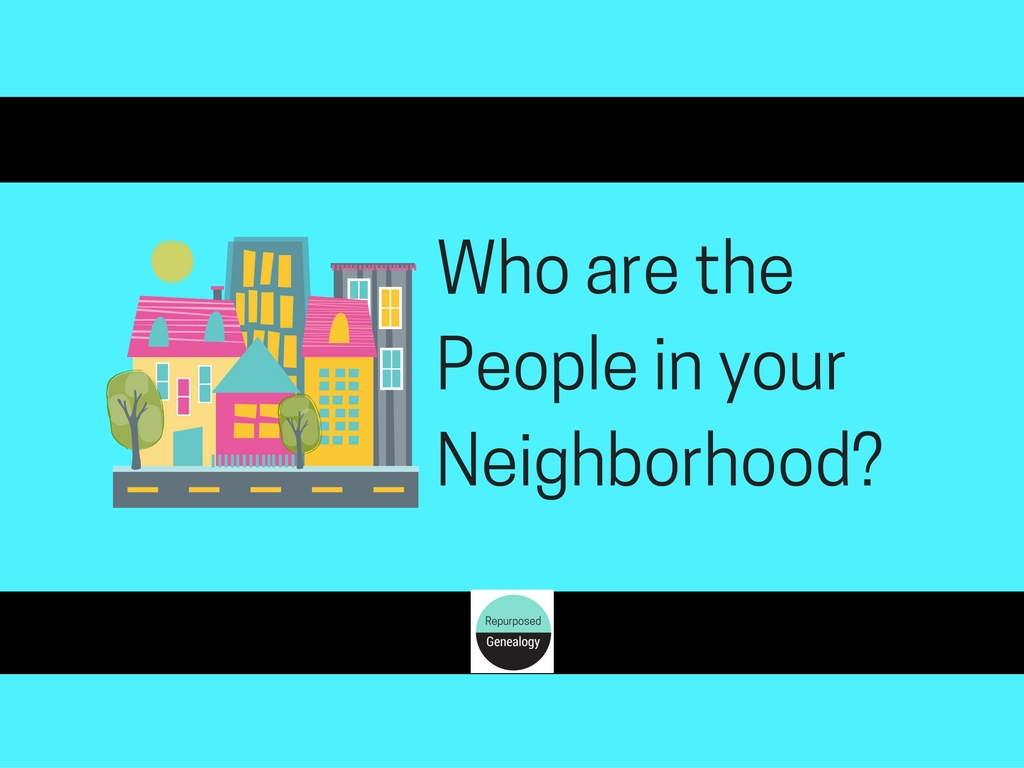 Who are the people in your neighborhood-